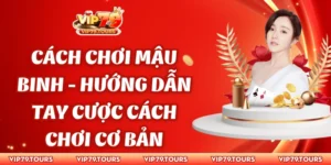 Cách chơi Mậu Binh