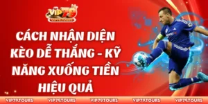 cách nhận diện kèo dễ thắng